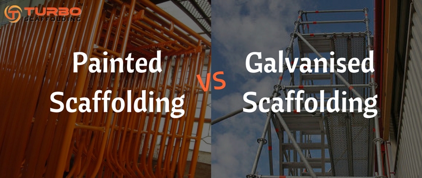 Painted Scaffolding Vs Galvanised Scaffolding Systems
