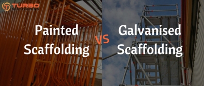Painted Scaffolding Vs Galvanised Scaffolding