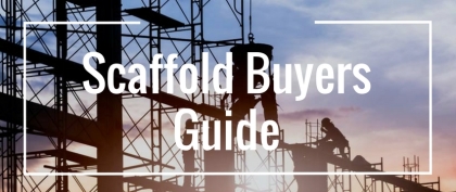 Scaffold Buyers Guide